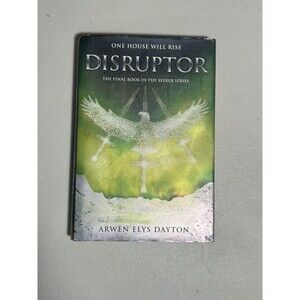 DISRUPTOR  by Arwen Elys Dayton SEEKER SERIES Hardcover Book